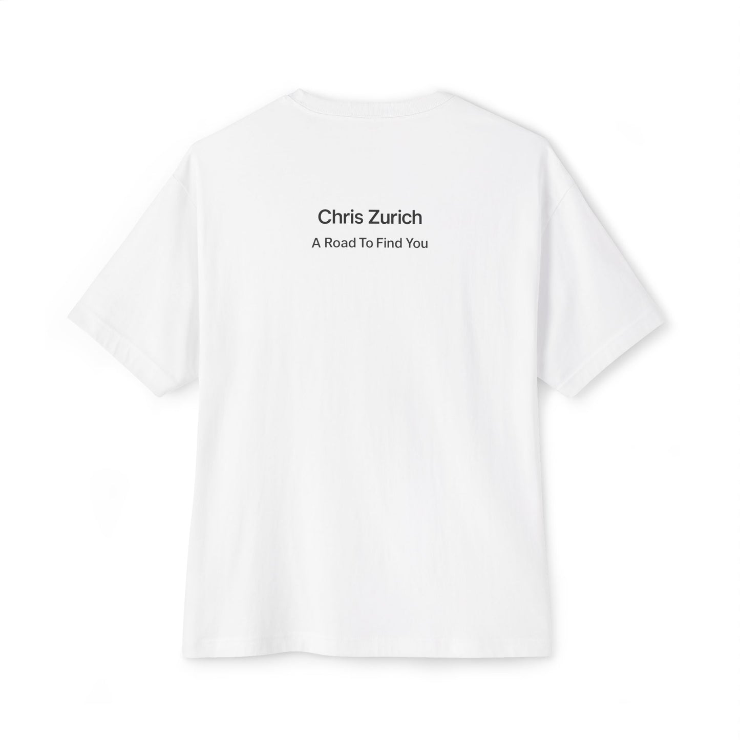 A Road To Find You - Unisex Oversized Boxy Tee