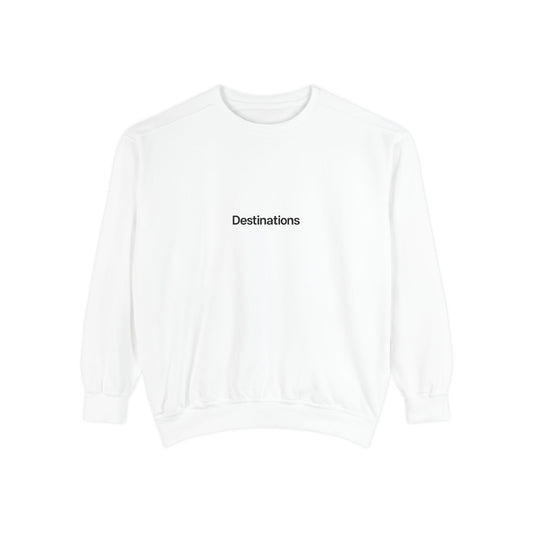 Destinations - Unisex Garment-Dyed Sweatshirt