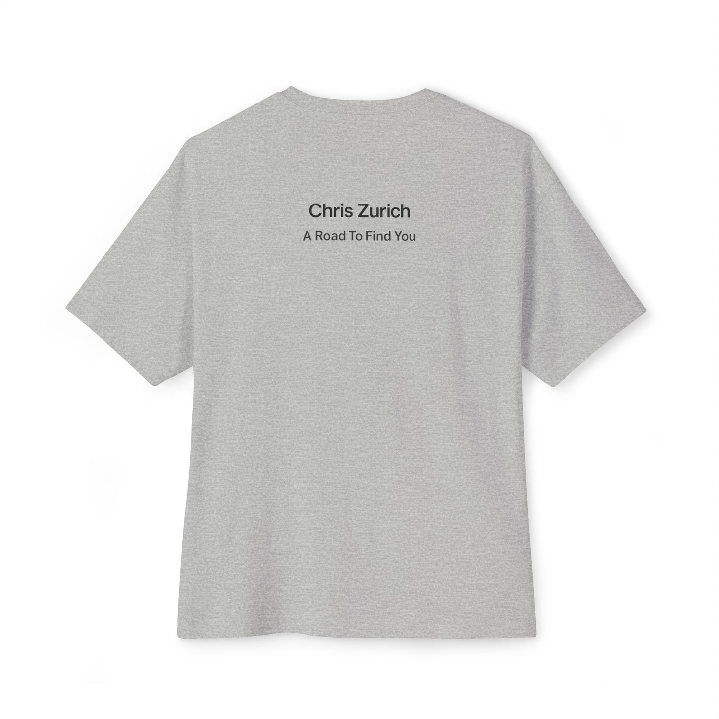 A Road To Find You - Unisex Oversized Boxy Tee