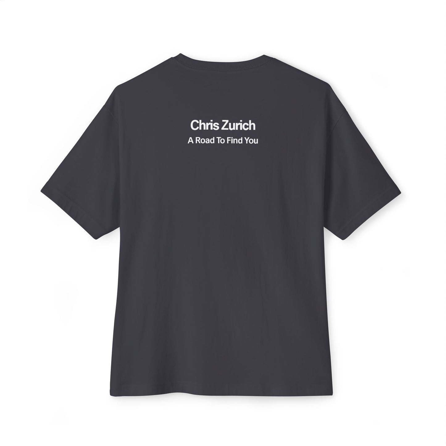 A Road To Find You - Unisex Oversized Boxy Tee